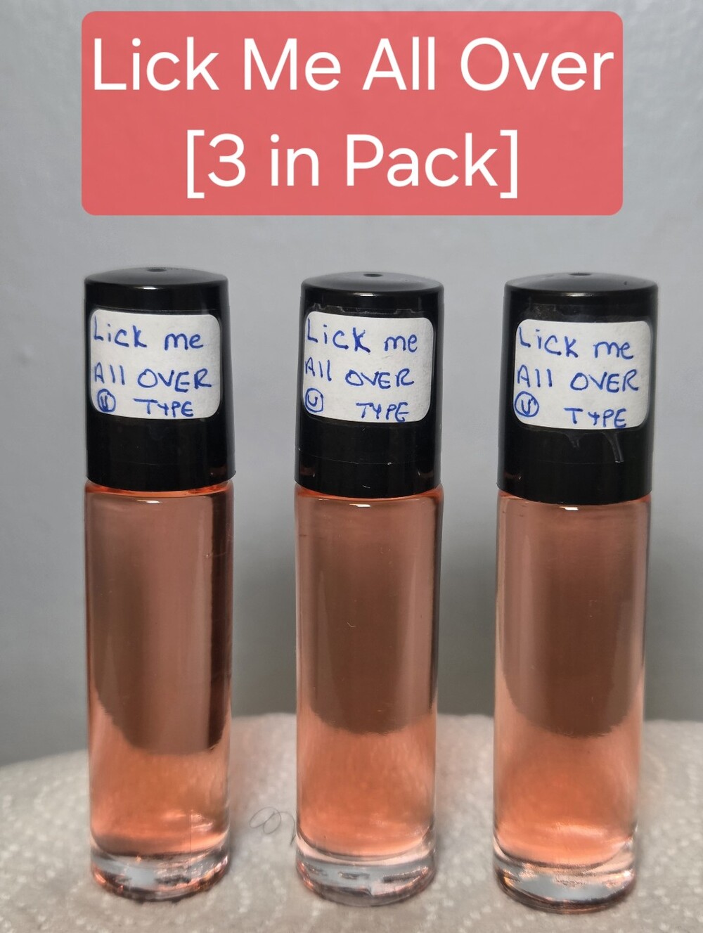 Lick Me All Over (U) Type - 1/3 Oz. Scented Body Oil (3pk